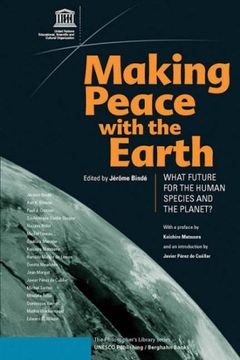 portada Making Peace With the Earth: Twenty-First Century Talks (The Philosopher's Library Series) (en Inglés)