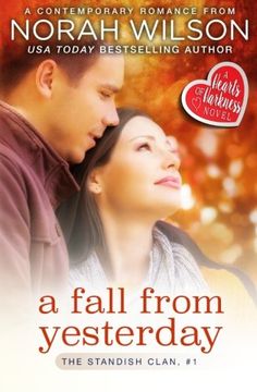 portada A Fall from Yesterday: A Hearts of Harkness Romance: Volume 1 (The Standish Clan)