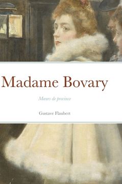 portada Madame Bovary: Moeurs de province