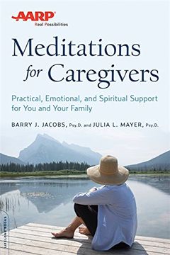 portada AARP Meditations for Caregivers: Practical, Emotional, and Spiritual Support for You and Your Family (en Inglés)