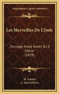 portada Les Merveilles De L'Inde: Ouvrage Arabe Inedit Du X Siecle (1878) (en Francés)