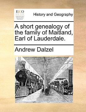 portada a short genealogy of the family of maitland, earl of lauderdale.