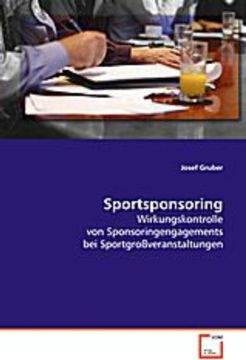portada Sportsponsoring: Wirkungskontrolle von Sponsoringengagements bei Sportgroßveranstaltungen