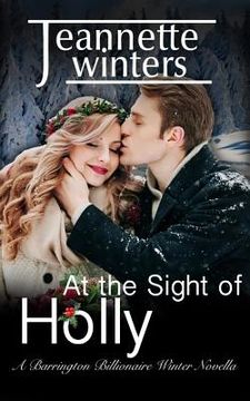 portada At the Sight of Holly: Winter Novella Barrington Billionaires Series Book 7.5 (in English)