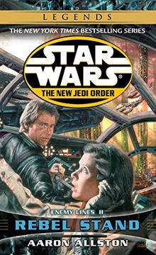 portada Rebel Stand: Star Wars Legends (The new Jedi Order): Enemy Lines ii (in English)