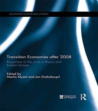 portada Transition Economies After 2008: Responses to the Crisis in Russia and Eastern Europe (Routledge Europe-Asia Studies) (en Inglés)