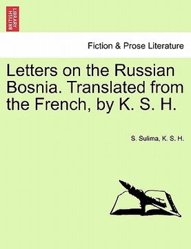 portada letters on the russian bosnia. translated from the french, by k. s. h. (en Inglés)