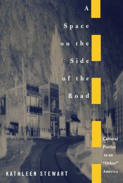 portada A Space on the Side of the Road: Cultural Poetics in an "Other" America (en Inglés)