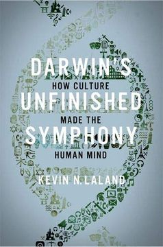 portada Darwin'S Unfinished Symphony: How Culture Made the Human Mind (en Inglés)