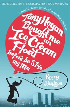 portada Tony Hogan Bought Me an Ice-cream Float Before He Stole My Ma