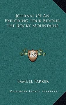 portada journal of an exploring tour beyond the rocky mountains