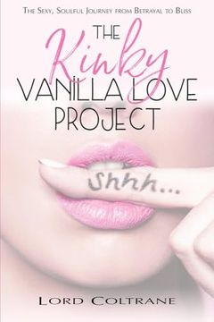 portada The Kinky Vanilla Love Project (en Inglés)