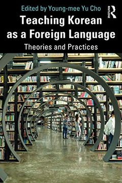 portada Teaching Korean as a Foreign Language: Theories and Practices (en Inglés)