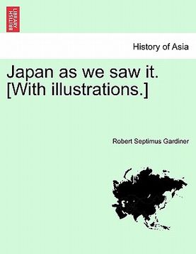 portada japan as we saw it. [with illustrations.] (en Inglés)
