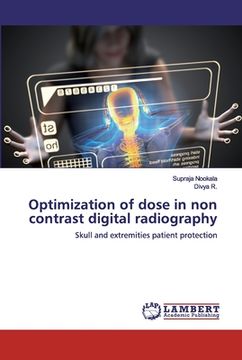 portada Optimization of dose in non contrast digital radiography