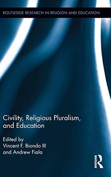 portada Civility, Religious Pluralism and Education (Routledge Research in Religion and Education) (en Inglés)
