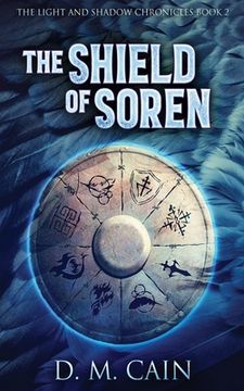 portada The Shield of Soren (2) (Light and Shadow Chronicles) (en Inglés)