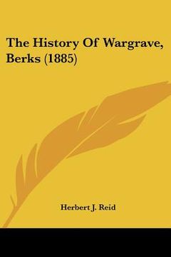 portada the history of wargrave, berks (1885) (en Inglés)
