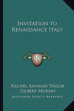 portada invitation to renaissance italy (en Inglés)