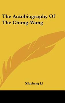 portada the autobiography of the chung-wang (en Inglés)