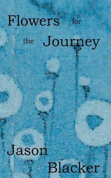 portada Flowers For The Journey (in English)