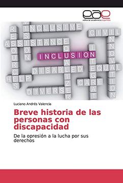 portada Breve Historia de las Personas con Discapacidad: De la Opresión a la Lucha por sus Derechos