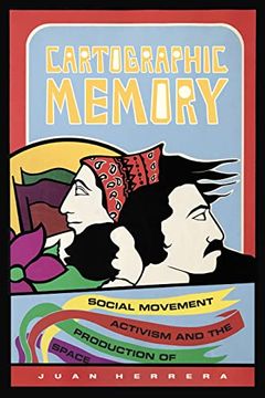 portada Cartographic Memory: Social Movement Activism and the Production of Space 