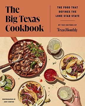 portada The big Texas Cookbook: Food That Defines the Lone Star State (en Inglés)