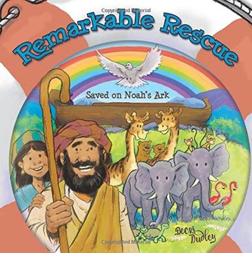portada Remarkable Rescue: Saved on Noah's Ark