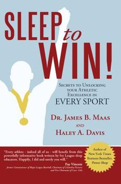 portada Sleep to Win!: Secrets to Unlocking Your Athletic Excellence in Every Sport
