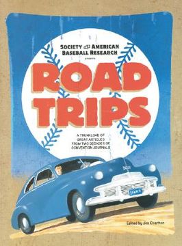 portada road trips: a trunkload of great articles from two decades of convention journals (in English)