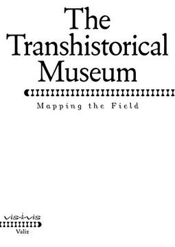 portada The Transhistorical Museum: Mapping the Field (in English)