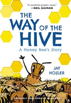 portada The way of the Hive: A Honey Bee's Story (en Inglés)
