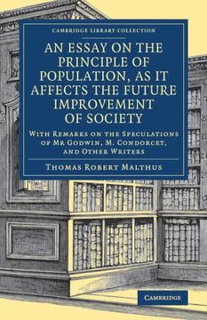 portada An Essay on the Principle of Population, as it Affects the Future Improvement of Society: With Remarks on the Speculations of mr Godwin, m. Condorcet,. - British and Irish History, General) (en Inglés)