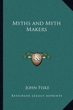 portada myths and myth makers (en Inglés)