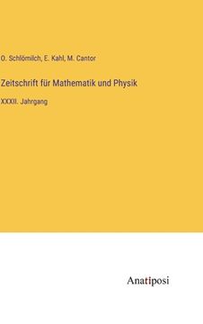 portada Zeitschrift für Mathematik und Physik: XXXII. Jahrgang (en Alemán)