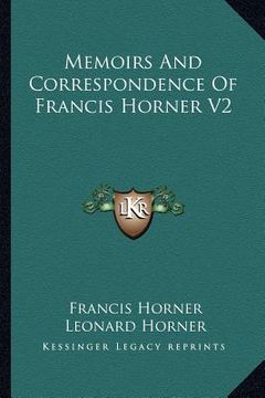 portada memoirs and correspondence of francis horner v2 (en Inglés)