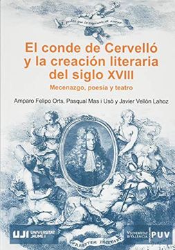 portada El Conde de Cervelló y la Creación Literaria del Siglo Xviii: Mecenazgo, Poesía y Teatro