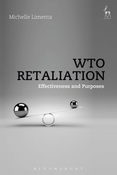 portada WTO Retaliation: Effectiveness and Purposes (en Inglés)