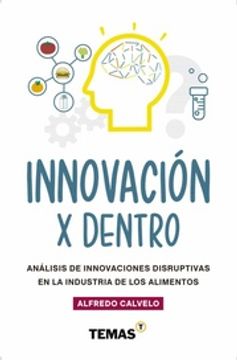 portada Innovación por Dentro - Análisis de Innovaciones Disruptivas en la Industria de los Alimentos
