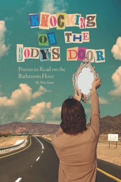 portada Knocking on the Body's Door: Poems to read on the bathroom floor
