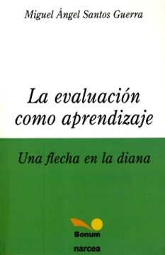 Libro Evaluacion Como Aprendizaje, La De Santos Guerra Miguel Angel ...