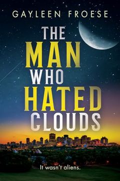 portada The man who Hated Clouds (Ben Ames Case Files)