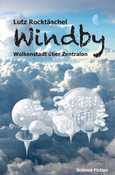 portada Windby: Wolkenstadt über Zentralon (en Alemán)