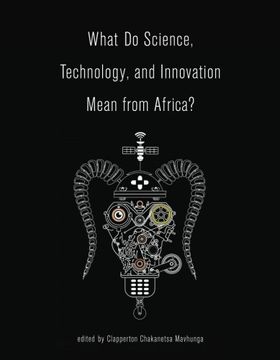 portada What Do Science, Technology, and Innovation Mean from Africa?