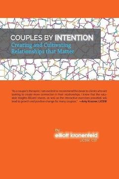 portada Couples by Intention: Creating and Cultivating Relationships that Matter (en Inglés)