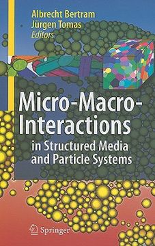 micro-macro-interactions,in structured media and particle systems