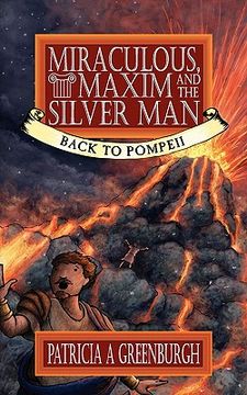 portada miraculous, maxim and the silver man: back to pompeii (in English)