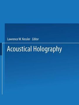 portada Acoustical Holography: Volume 7: Recent Advances in Ultrasonic Visualization (en Inglés)