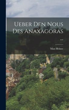 portada Ueber Den Nous Des Anaxagoras ... (en Alemán)